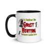 Ghost Hunting Mug - I'd Rather Be Ghost Hunting